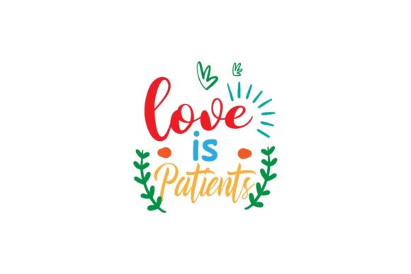 Download Love is Patients-Quotes Love - Patients Collection